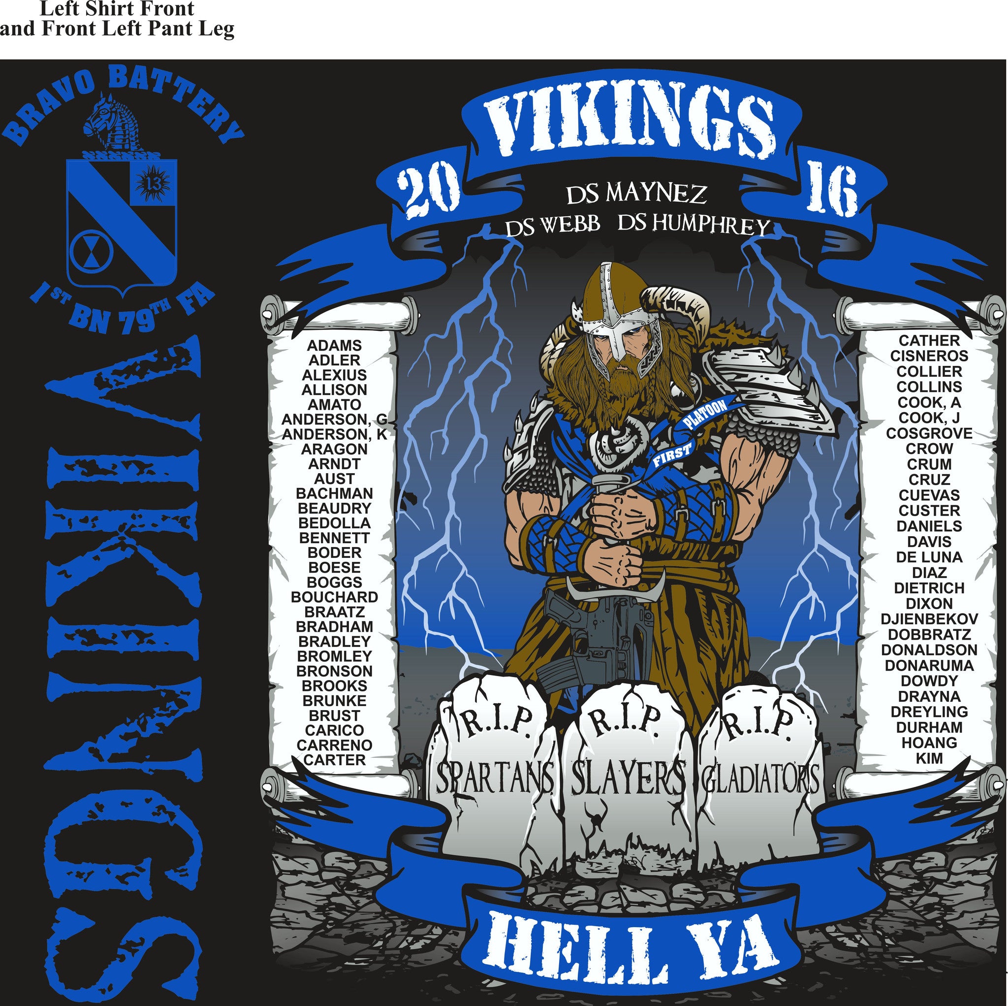 PLATOON SHIRTS (2nd generation print) BRAVO 1st 79th VIKINGS AUG 2016