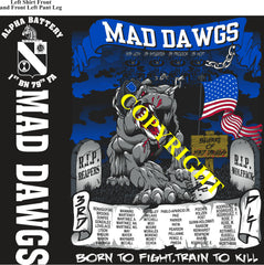 Platoon Items (direct-to-garment print) ALPHA 1st 79th MADDAWGS 3rd PLATOON AUG 2024