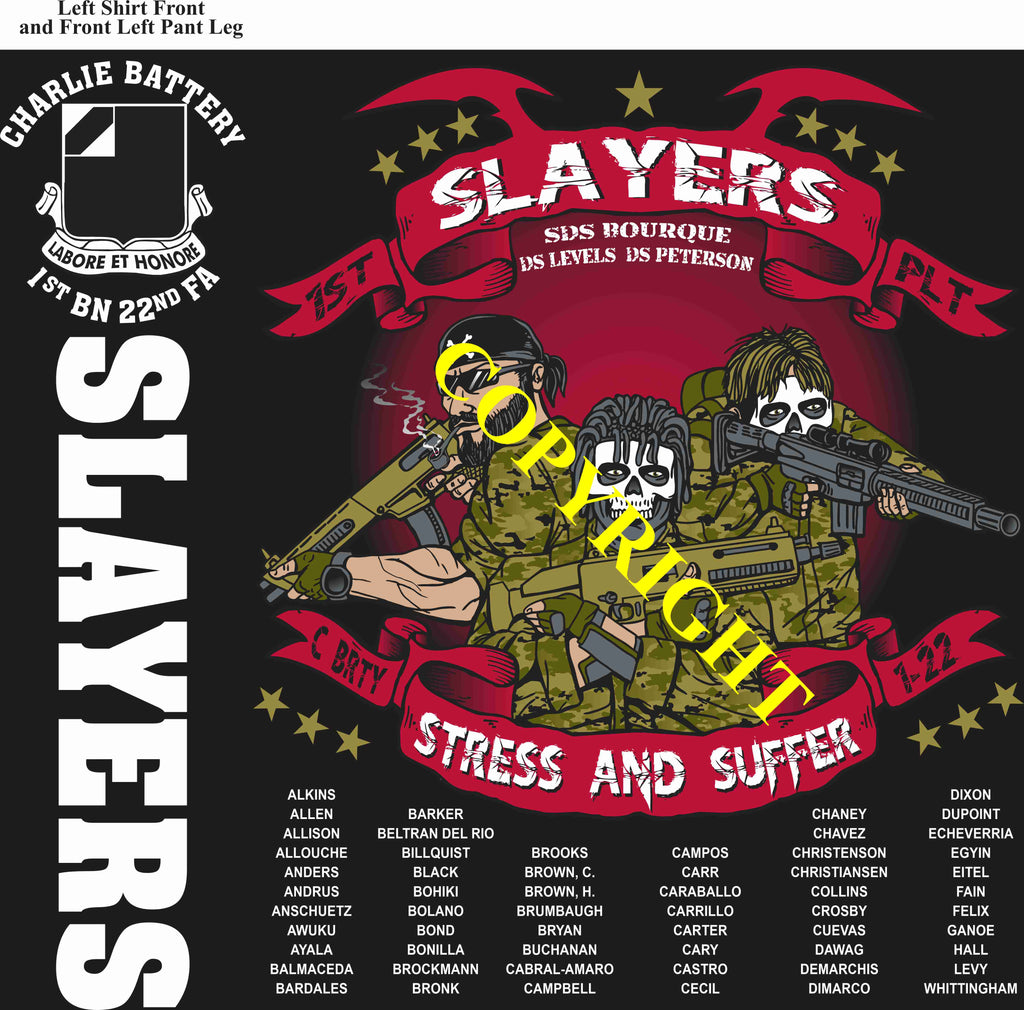 Platoon Items (direct-to-garment print) CHARLIE 1st 22nd SLAYERS 1st PLATOON MAR 2025