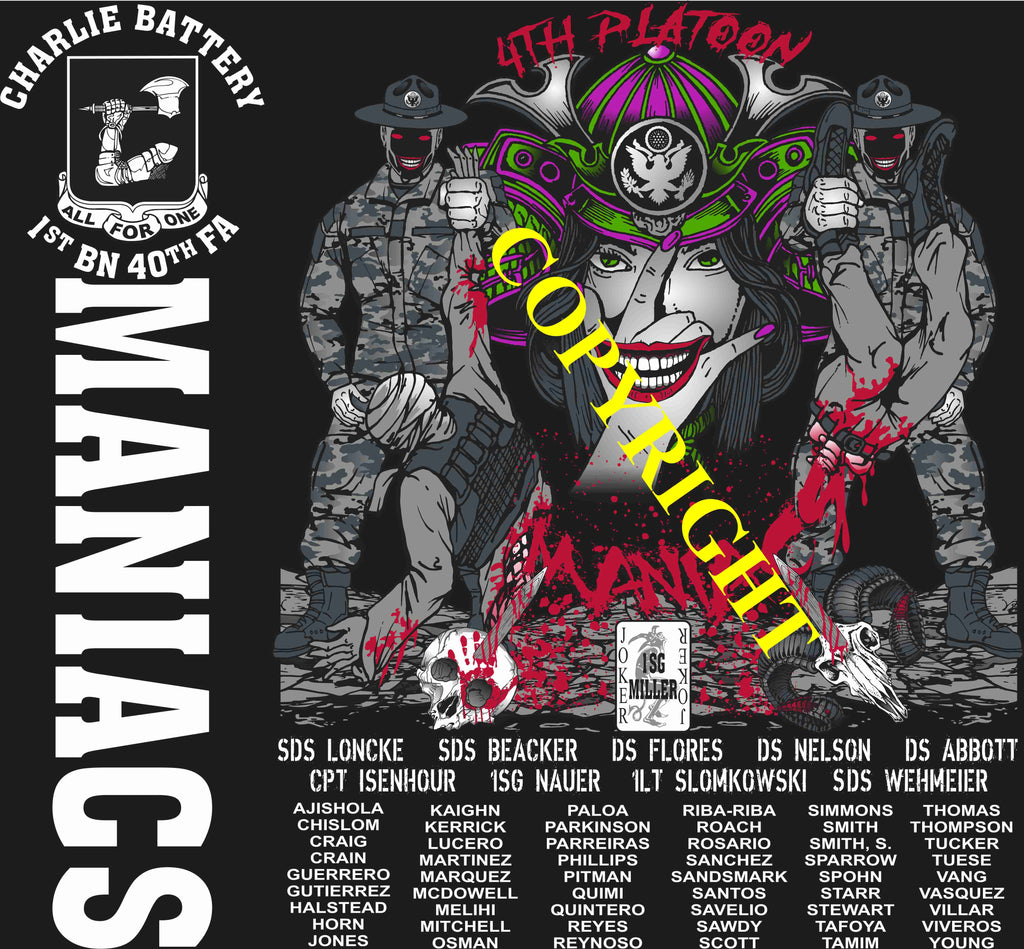 Platoon Items (direct-to-garment print) CHARLIE 1st 40th MANIACS 4th PLATOON JAN 2025 GRADUATED 1-31-2025