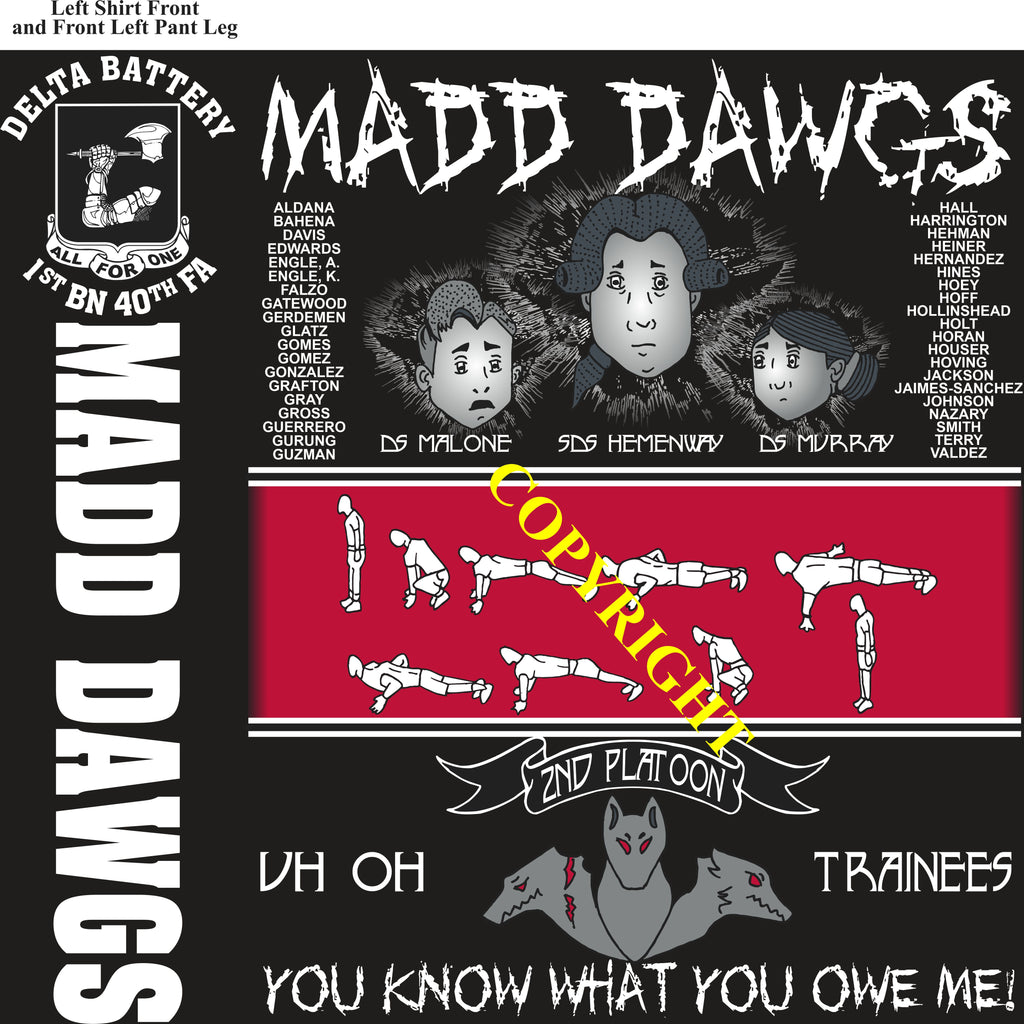 Platoon Items (direct-to-garment print) DELTA 1st 40th MADD DAWGS 2nd PLATOON JULY 2025 GRADUATED 7-11-25
