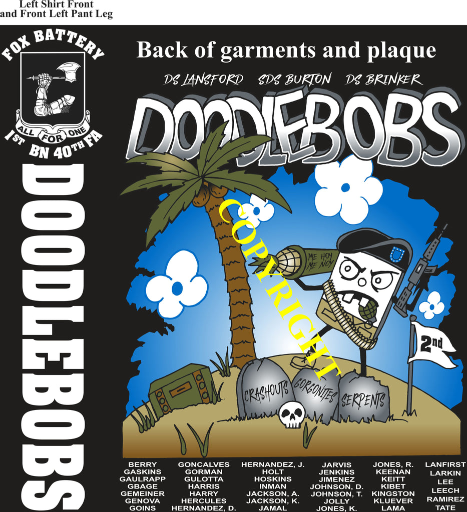 Platoon Items (direct-to-garment print) FOX 1st 40th DOODLEBOBS 2nd PLATOON JUN 2025 GRADUATED 6-27-25