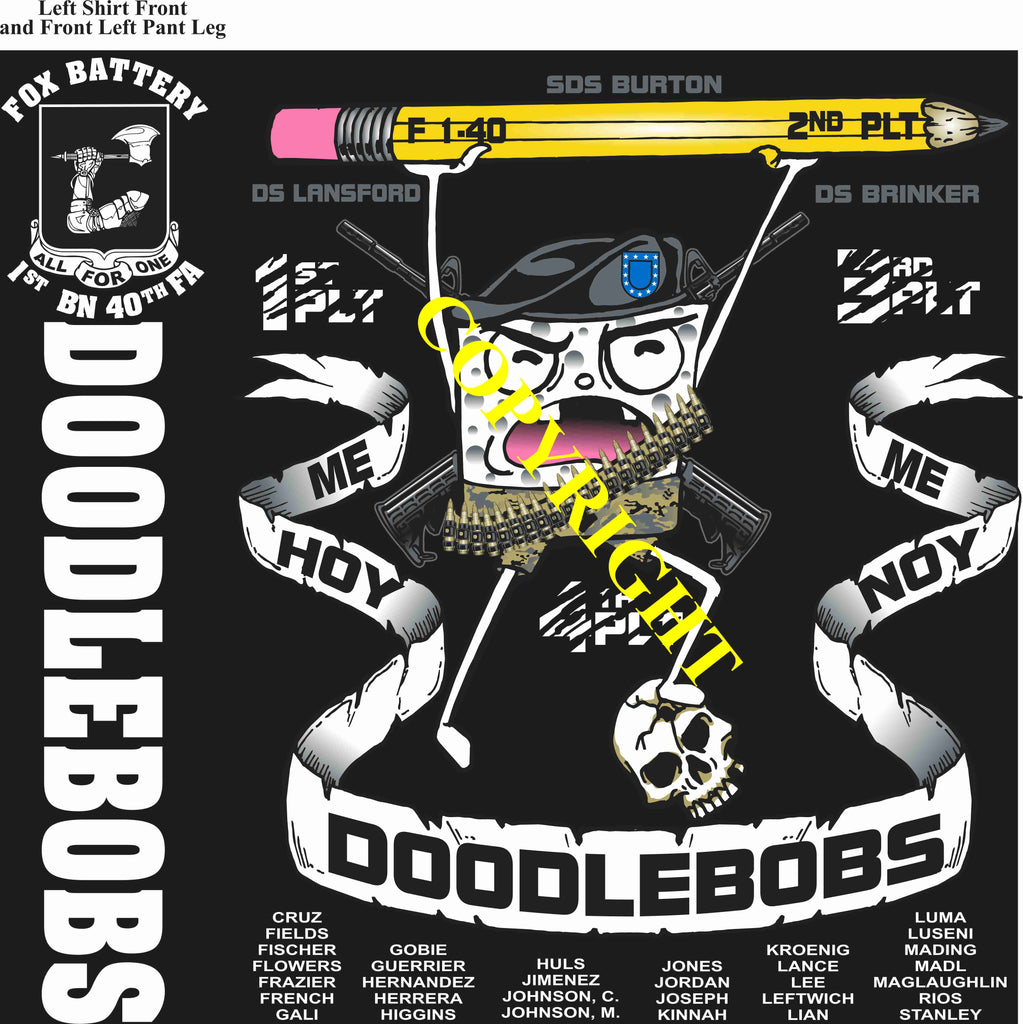 Platoon Items (direct-to-garment print) FOX 1st 40th DOODLEBOBS 2nd PLATOON MAR 2025 3-28-2025
