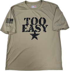 Too Easy Moisture Wicking Shirt