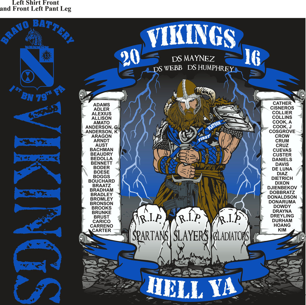 PLATOON SHIRTS (2nd generation print) BRAVO 1st 79th VIKINGS AUG 2016